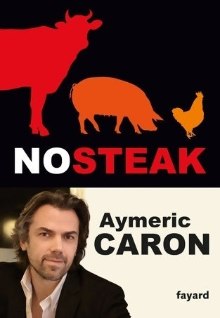 Livrenpoche : No steak - Aymeric Caron - Livre