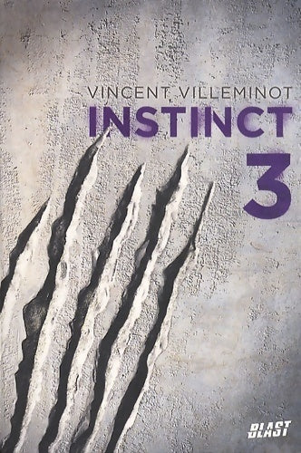 Livrenpoche : Instinct Tome III - Vincent Villeminot - Livre