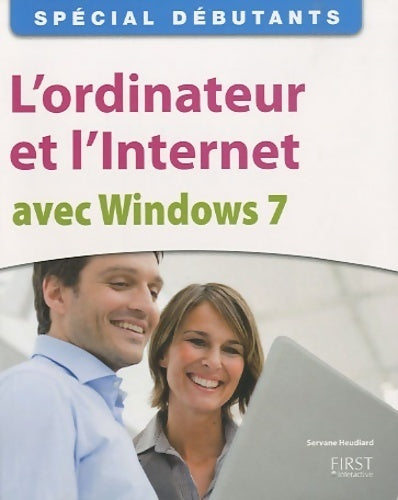 Livrenpoche : L'ordinateur et l'Internet avec Windows 7 - Servane Heudiard - Livre