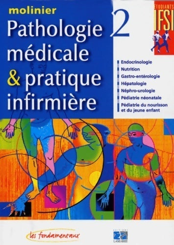 Livrenpoche : Pathologie médicale & pratique infirmière Tome II - Collectif - Livre