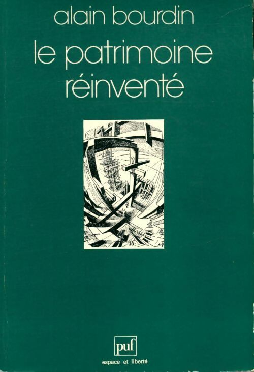 Livrenpoche : Le patrimoine réinventé - Alain Bourdin - Livre