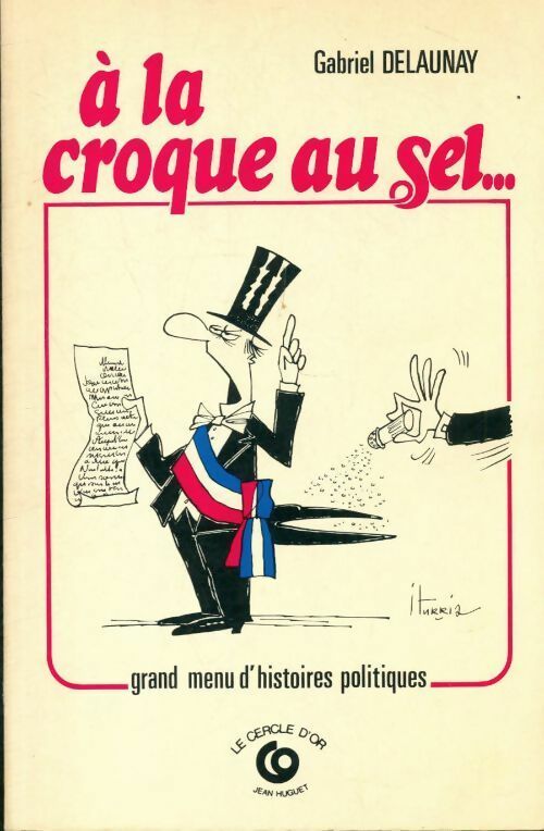 Livrenpoche : A la croque au sel... - Gabriel Delaunay - Livre