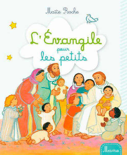 Livrenpoche : L'Evangile pour les petits - Maïte Roche - Livre