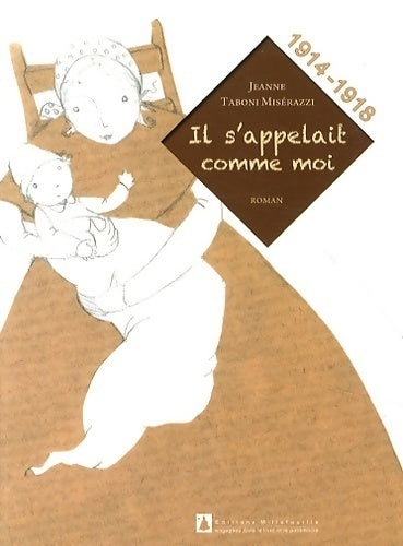 Livrenpoche : Il s'appelait comme moi - Jeanne Taboni Miserazzi - Livre