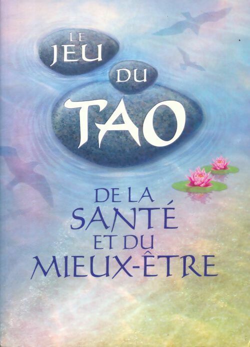 Livrenpoche : Le jeu du Tao - Collectif - Livre