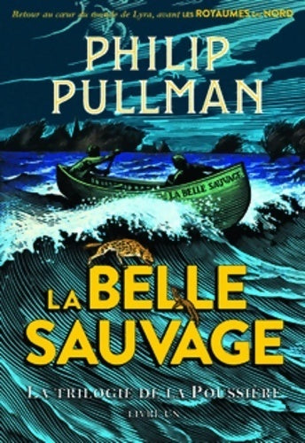 Livrenpoche : La trilogie de la poussière Livre 1 : La belle sauvage - Philip Pullman - Livre