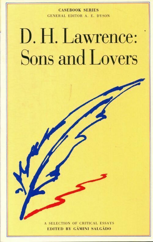 D.H. Lawrence : Sons and Lovers - Henri-A. Talon -  Casebook series - Livre