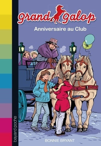 Livrenpoche : Anniversaire au club - Bonnie Bryant - Livre