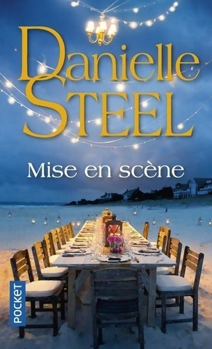 Livrenpoche : Mise en scène - Danielle Steel - Livre