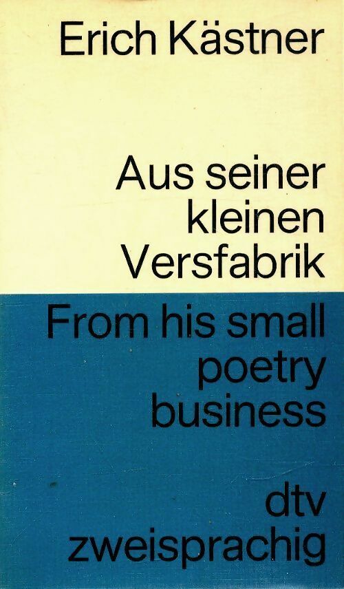 Aus-seiner-kleinen-versfabrik/ From-his-small-poetry-business - Erich Kästner -  Dtv - Livre