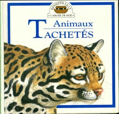 Livrenpoche : Animaux tachetés - Angela Wilkes - Livre