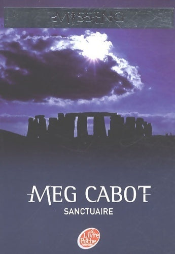 Livrenpoche : Missing Tome IV : Sanctuaire - Meg Cabot - Livre