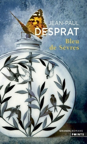 Livrenpoche : Bleu de Sèvres - Jean-Paul Desprat - Livre
