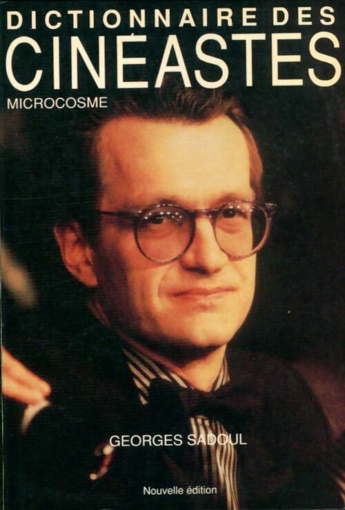 Livrenpoche : Dictionnaire des cinéastes - Georges Sadoul - Livre