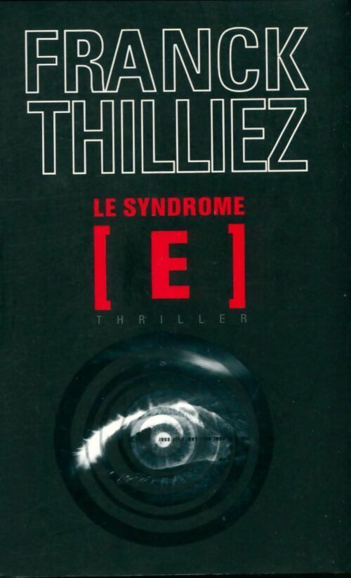 Livrenpoche : Le syndrome [E] - Franck Thilliez - Livre