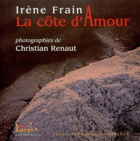 Livrenpoche : La côte d'amour - Irène Frain - Livre