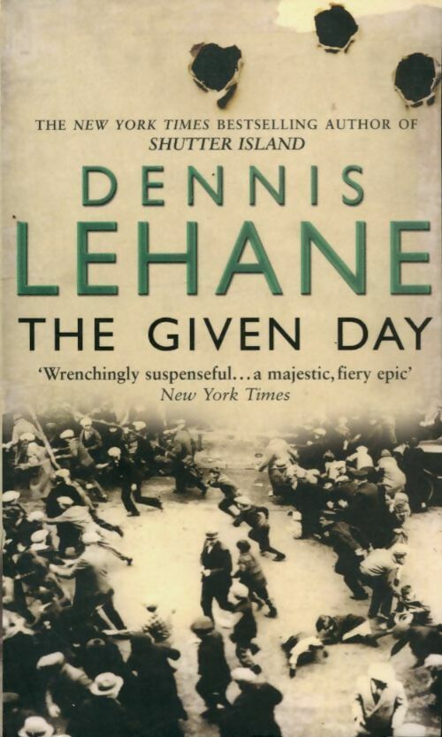 Livrenpoche : The given day - Dennis Lehane - Livre