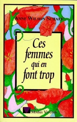 Livrenpoche : Ces femmes qui en font trop - Anne Wilson Schaef - Livre