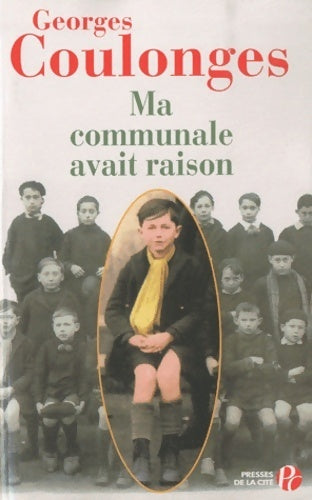 Livrenpoche : Ma communale avait raison - Georges Coulonges - Livre