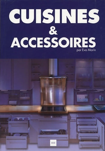 Livrenpoche : Cuisines & accessoires - Eva Marin Jorda - Livre