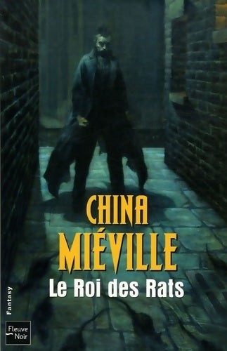 Livrenpoche : Le roi des rats - China Miéville - Livre