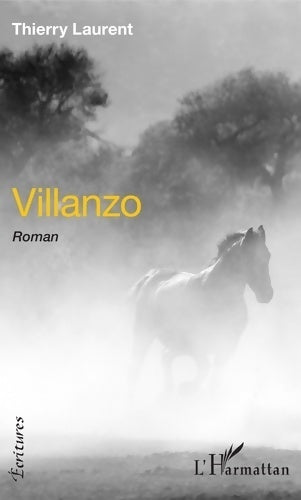 Villanzo - Thierry Laurent -  Ecritures - Livre
