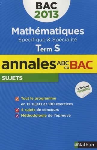 Livrenpoche : Mathématiques Terminales S Sujets 2013 - Dominique Besnard - Livre