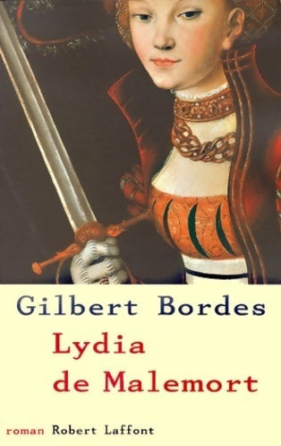 Lydia de Malemort - Bordes - Livre