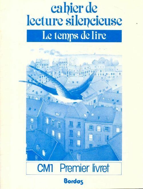 Livrenpoche : Cahier de lecture silencieuse CM1 1er livret - Alain Blum - Livre