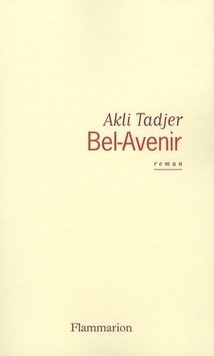 Livrenpoche : Bel avenir - Akli Tadjer - Livre