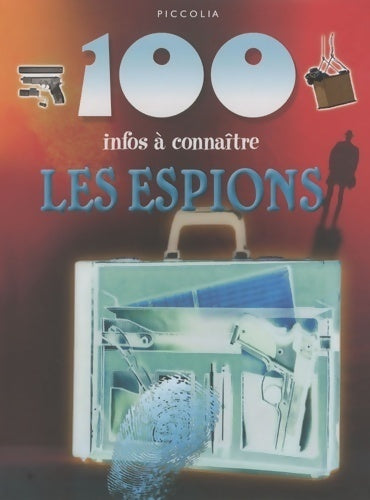 Livrenpoche : Les espions - John Farndon - Livre