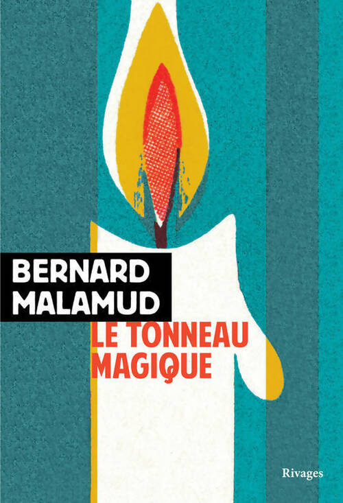 Livrenpoche : Le tonneau magique - Bernard Malamud - Livre