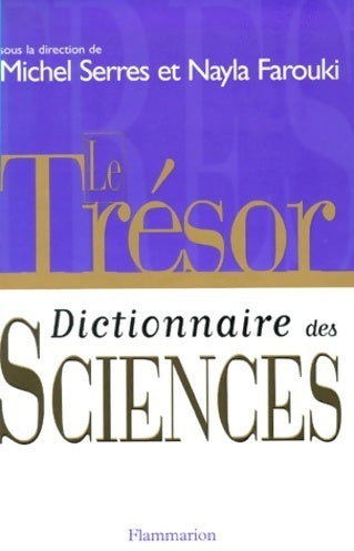 Livrenpoche : Le trésor. Dictionnaire des sciences - Michel Serres - Livre