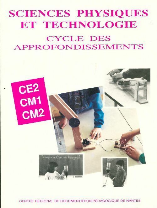 Livrenpoche : Sciences physiques et technologie. Cycle des approfondissements - Odette Guibert - Livre