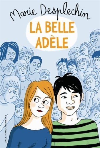 Livrenpoche : La belle Adèle - Marie Desplechin - Livre
