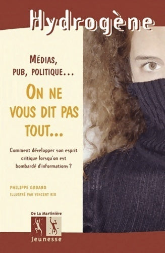 Livrenpoche : On ne vous dit pas tout... - Philippe Godard - Livre