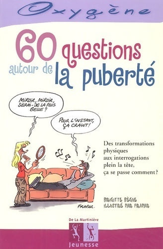 Livrenpoche : 60 questions autour de la puberté - Brigitte Bègue - Livre