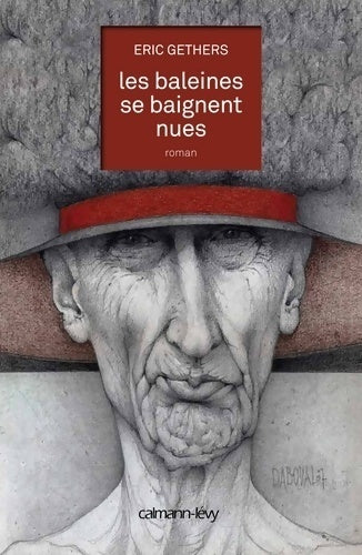 Livrenpoche : Les baleines se baignent nues - Eric Gethers - Livre
