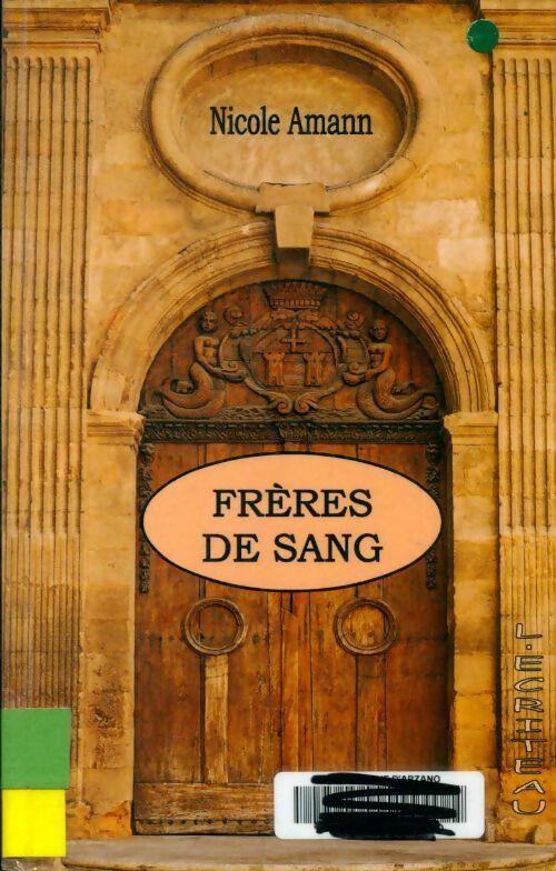 Livrenpoche : Frères de sang - Nicole Amann - Livre