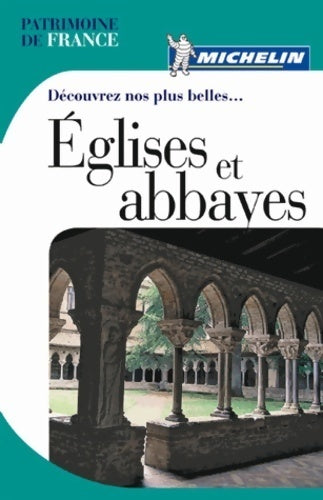 Livrenpoche : Découvrez nos plus belles églises et abbayes - Collectif - Livre