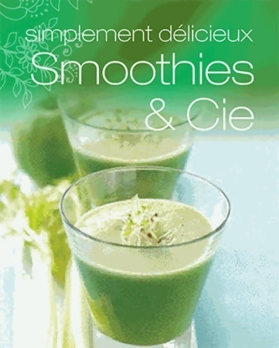 Livrenpoche : Smoothies & cie - Collectif - Livre