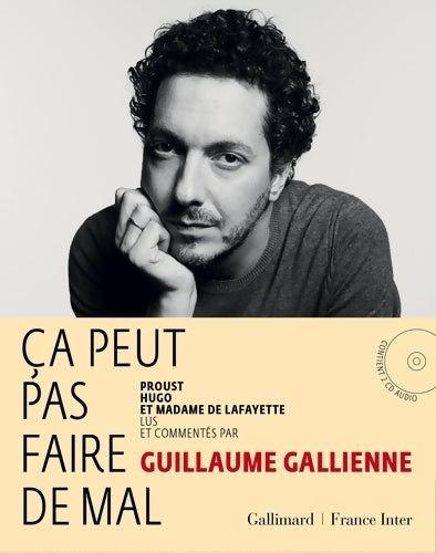 Ça peut pas faire de mal - Guillaume Gallienne -  Gallimard GF - Livre