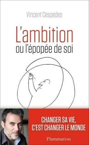 Livrenpoche : L'ambition ou l'épopée de soi - Vincent Cespedes - Livre