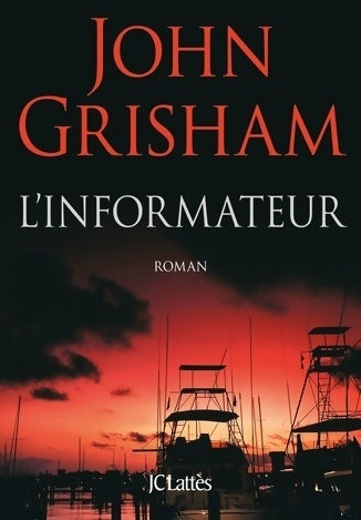 Livrenpoche : L'informateur - John Grisham - Livre