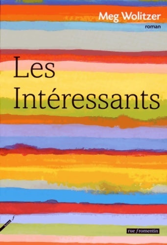 Livrenpoche : Les intéressants - Meg Wolitzer - Livre