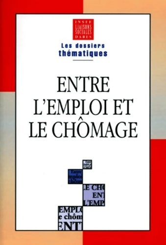 Livrenpoche : Entre l'emploi et chômage - INSEE - Livre