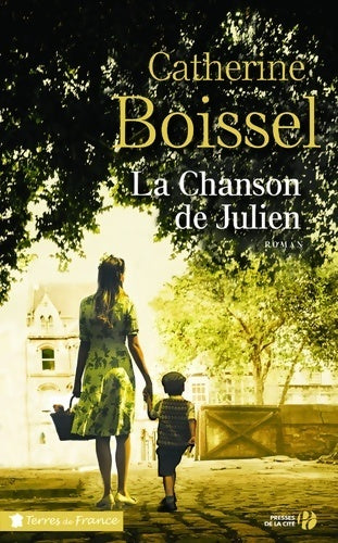 La chanson de Julien - Catherine Boissel - Livre