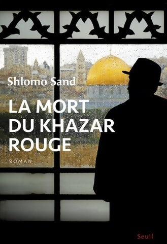 Livrenpoche : La mort du Khazar rouge - Shlomo Sand - Livre