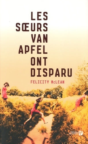 Les soeurs Van Apfel ont disparu - Felicity Mclean - Livre