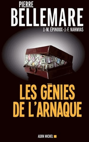 Livrenpoche : Les génies de l'arnaque - Jean-François Nahmias, Jean-Marc Epinoux - Livre